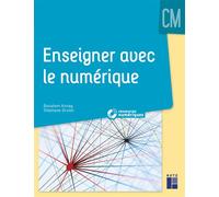 Enseigner avec le numérique CM + téléchargement Livre avec 1 CD-Rom - Stéphane Grulet - Retz Eds - Livre CD-ROM - Scolaire / Universitaire CD