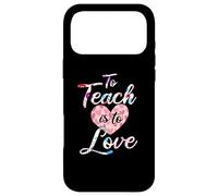 Enseigner C'est Aimer Coque pour iPhone 17 Pro Max