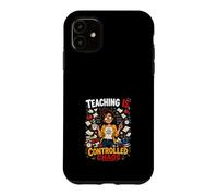 Enseigner C'est Le Chaos Contrôle - Design Humoristique Coque pour iPhone 11
