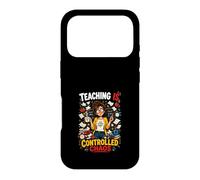 Enseigner C'est Le Chaos Contrôle - Design Humoristique Coque pour iPhone 17 Pro