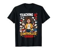Enseigner C'est Le Chaos Contrôle - Design Humoristique T-Shirt