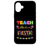 Enseigner comme si c'était Une fête Coque pour iPhone 16 Plus