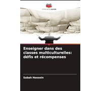 Enseigner dans des classes multiculturelles: défis et récompenses
