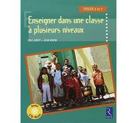 Enseigner dans une classe plusieurs niveaux : Cycles 2 et 3 (1Cdrom)