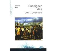 ENSEIGNER DES CONTROVERSES