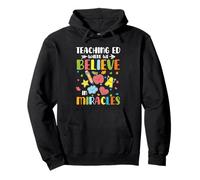 Enseigner Ed Believe In Miracles Special Education Sweat à Capuche