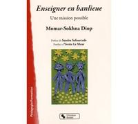 Enseigner en banlieue - Momar Diop - Chronique Sociale - broché - Manuel