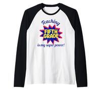 Enseigner en cinquième année est Mon Super Pouvoir, Mon Professeur drôle Manche Raglan