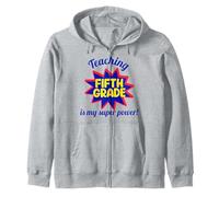 Enseigner en cinquième année est Mon Super Pouvoir, Mon Professeur drôle Sweat à Capuche