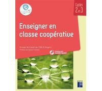Enseigner en classe coopérative cycles 2 et 3 + Ressources numériques + ressources - Dominique Morandeau - Retz Eds - broché - Essai