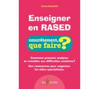 Enseigner en RASED Comment prévenir, analyser et remédier aux difficultés scolaires ? - Carine Fiacchetti - Tom Pousse - broché - Guide