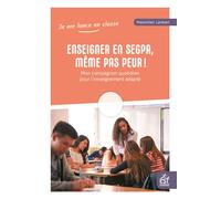 Enseigner en SEGPA, même pas peur! Mon compagnon quotidien pour l'enseignement adapté - Maximilien Lambart - Esf - broché - Etude