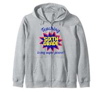 Enseigner en sixième année est Mon Super Pouvoir, Mon Professeur drôle Sweat à Capuche