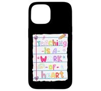 Enseigner est une œuvre de cœur Coque pour iPhone 15