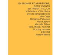 Enseigner et apprendre, arts vivants par Robert Filliou