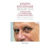 Enseigner et apprendre l'amour de Dieu - Benoît XVI - Parole Et Silence Eds - broché - Essai
