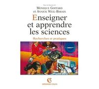 Enseigner et apprendre les sciences Recherches et pratiques - Monique Goffard - Armand Colin - broché - Scolaire / Universitaire