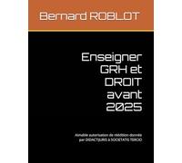 Enseigner GRH et DROIT avant 2025: Aimable autorisation de réédition donnée par DIDACTIJURIS à SOCIETATIS TERCIO