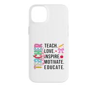 Enseigner, Inspirer, éduquer, apprécier Coque pour iPhone 14 Plus
