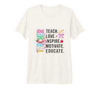 Enseigner, Inspirer, éduquer, apprécier T-Shirt Haut de Gamme