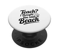 Enseigner ? Je pensais Que tu avais Dit « Plage » PopSockets PopGrip Adhésif