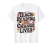 Enseigner la Lecture, Changer des Vies Automne alphabétisation enseignante tuteur Femmes T-Shirt