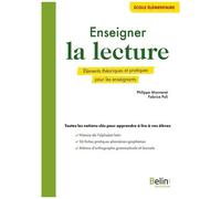 Enseigner La Lecture - Eléments Théoriques Et Pratiques Pour Les Enseignants