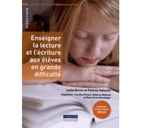 Enseigner la lecture et l'écriture aux élèves en grande difficulté