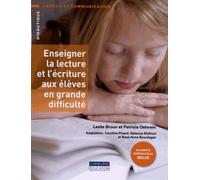 Enseigner La Lecture Et L'écriture Aux Élèves En Grande Difficulté