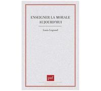 Enseigner La Morale Aujourd'hui ?
