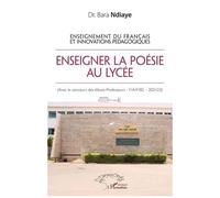 Bara Ndiaye – Enseigner la poésie au lycée – Broché – L'Harmattan