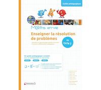 Enseigner la résolution de problèmes au cycle 2 M@ths en-vie: 4 volumes : Guide pédagogique + livrets CP-CE1-CE2