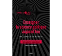 Enseigner la science politique aujourd'hui Des contenus aux pratiques - Daniel Mouchard - Presses Universitaires Grenoble - broché - Essai