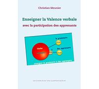 Enseigner la Valence verbale: avec la participation active des apprenants