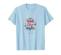 Enseigner l'amour Inspirer : Appréciation des Enseignants, Enseignants T-Shirt, Homme, Bleu Céleste, L