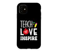 Enseigner l'amour Inspirer l'enseignant rentrée Scolaire Premier Jour de oque pour iPhone 11