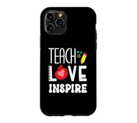 Enseigner l'amour Inspirer l'enseignant rentrée Scolaire Premier Jour de oque pour iPhone 11 Pro