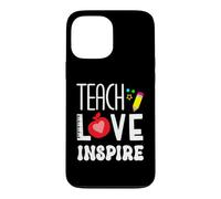 Enseigner l'amour Inspirer l'enseignant rentrée Scolaire Premier Jour de oque pour iPhone 13 Pro Max
