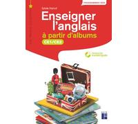 Enseigner l'anglais à partir d'albums CE1 / CE2 (+ ressources numériques)