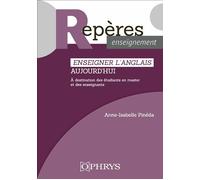 Enseigner l'anglais aujourd'hui À destination des étudiants en master et des enseignants - Anne-Isabelle Pinéda - Ophrys - broché - Méthode de langue