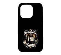 Enseigner l'avenir au Quotidien - Design Educateur Coque pour iPhone 15 Pro