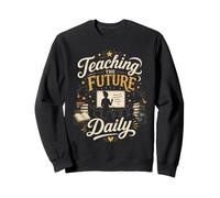 Enseigner l'avenir au Quotidien - Design Educateur Sweatshirt