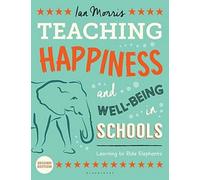 Enseigner le bonheur et le bien-être à l'école