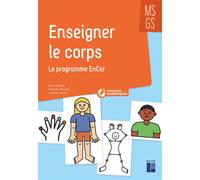 Enseigner le corps en maternelle MS-GS - + ressources numériques - Alice Gomez - Retz Eds - Livre CD-ROM - Manuel CD