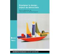 Enseigner le design : enjeux de démocratie
