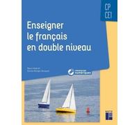 Enseigner le français en double niveau CP-CE1 + Ressources numériques