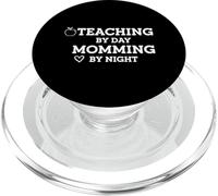 Enseigner Le Jour, Maman Le Soir, éducatrice, Vie parentale PopSockets PopGrip pour MagSafe