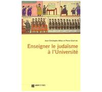 Enseigner Le Judaïsme À L'université - Actes Du Colloque Tenu À L'université De Lausanne En Mars 1998