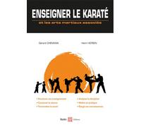 Enseigner le karaté Et les arts martiaux associés - Gérard Chemama - Budo Eds - broché - Guide