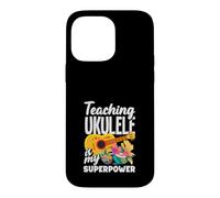 Enseigner Le ukulélé est Mon Super Joueur de Professeur de Musique Coque pour iPhone 14 Pro Max